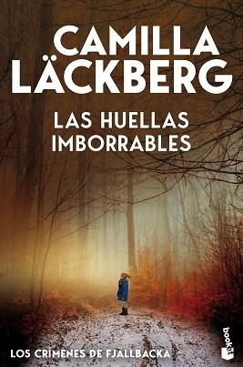 LAS HUELLAS IMBORRABLES (LOS CRÍMENES DE FJÄLLBACKA) | 9788408323648 | LÄCKBERG, CAMILLA | Llibreria Geli - Llibreria Online de Girona - Comprar llibres en català i castellà