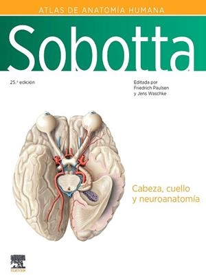 SOBOTTA.ATLAS DE ANATOMÍA HUMANA-3.CABEZA, CUELLO Y NEUROANATOMÍA(25ª EDICIÓN 2024) | 9788413826332 | PAULSEN, FRIEDRICH/WASCHKE,JENS | Llibreria Geli - Llibreria Online de Girona - Comprar llibres en català i castellà