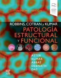 ROBBINS,COTRAN Y KUMAR.PATOLOGÍA ESTRUCTURAL Y FUNCIONAL(11ª EDICIÓN 2026) | 9791370030544 | ASTER,JON C./ KUMAR,VINAY/ABBAS,ABUL K. | Llibreria Geli - Llibreria Online de Girona - Comprar llibres en català i castellà