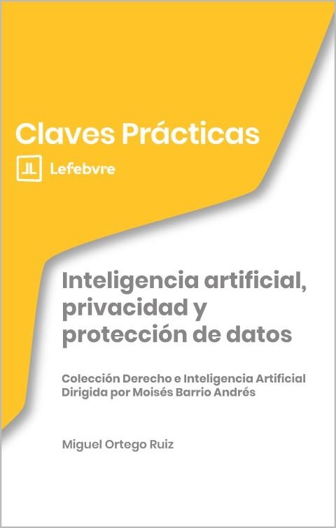 CLAVES PRÁCTICAS INTELIGENCIA ARTIFICIAL,PRIVACIDAD Y PROTECCIÓN DE DATOS | 9791388366024 | Llibreria Geli - Llibreria Online de Girona - Comprar llibres en català i castellà