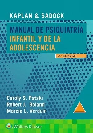 KAPLAN Y SADOCK.MANUAL DE PSIQUIATRÍA INFANTIL Y DE LA ADOLESCENCIA(2ª EDICIÓN 2026) | 9788410871502 | PATAKI, C./BOLAND, R./VERDUIN, M. | Llibreria Geli - Llibreria Online de Girona - Comprar llibres en català i castellà