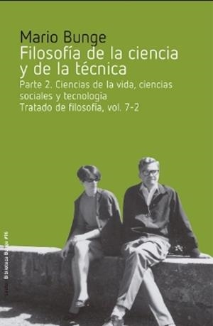 FILOSOFÍA DE LA CIENCIA Y DE LA TÉCNICA.PARTE 2 | 9791399172225 | BUNGE,MARIO | Libreria Geli - Librería Online de Girona - Comprar libros en catalán y castellano
