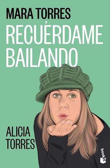 RECUÉRDAME BAILANDO | 9788408323778 | TORRES, MARA | Llibreria Geli - Llibreria Online de Girona - Comprar llibres en català i castellà