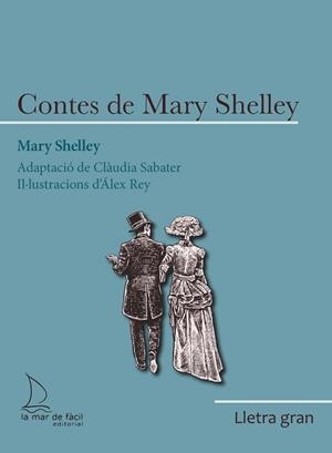 CONTES DE MARY SHELLEY | 9788410371415 | SHELLEY, MARY | Llibreria Geli - Llibreria Online de Girona - Comprar llibres en català i castellà