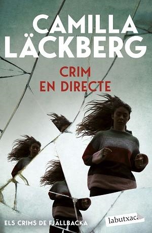 CRIM EN DIRECTE (ELS CRIMS DE FJÄLLBACKA) | 9791387802738 | LÄCKBERG, CAMILLA | Libreria Geli - Librería Online de Girona - Comprar libros en catalán y castellano