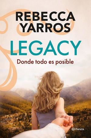 LEGACY.DONDE TODO ES POSIBLE | 9788408322795 | YARROS, REBECCA | Llibreria Geli - Llibreria Online de Girona - Comprar llibres en català i castellà