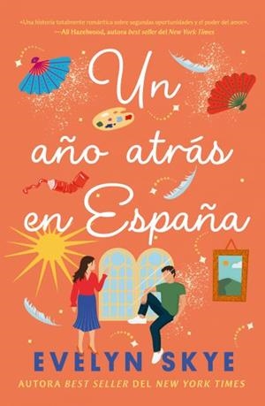 UN AÑO ATRÁS EN ESPAÑA | 9788410391468 | SKYE, EVELYN | Llibreria Geli - Llibreria Online de Girona - Comprar llibres en català i castellà