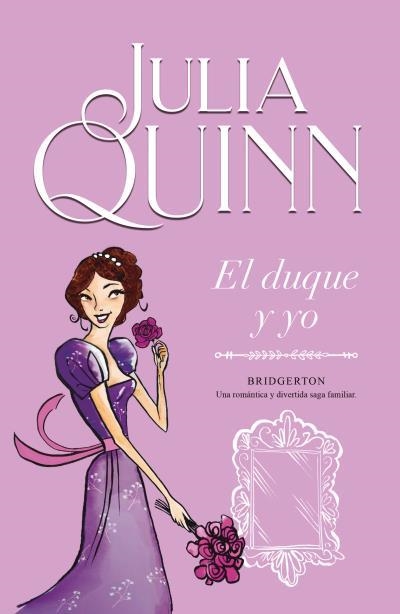EL DUQUE Y YO (BRIDGERTON 1) | 9788410391581 | QUINN, JULIA | Llibreria Geli - Llibreria Online de Girona - Comprar llibres en català i castellà