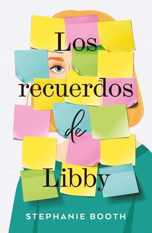 LOS RECUERDOS DE LIBBY | 9791387595562 | BOOTH, STEPHANIE | Llibreria Geli - Llibreria Online de Girona - Comprar llibres en català i castellà