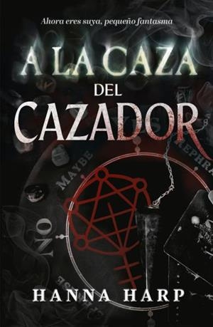 A LA CAZA DEL CAZADOR | 9788415955467 | HARP, HANNA | Llibreria Geli - Llibreria Online de Girona - Comprar llibres en català i castellà
