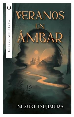 VERANOS EN ÁMBAR | 9788410439429 | TSUJIMURA, MIZUKI | Llibreria Geli - Llibreria Online de Girona - Comprar llibres en català i castellà