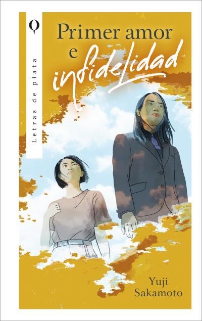 PRIMER AMOR E INFIDELIDAD | 9788410439405 | SAKAMOTO, YUJI | Llibreria Geli - Llibreria Online de Girona - Comprar llibres en català i castellà
