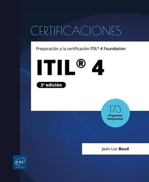 ITIL 4.PREPARACIÓN A LA CERTIFICACIÓN ITIL 4 FOUNDATION | 9782409055300 | BAUD,JEAN LUC | Llibreria Geli - Llibreria Online de Girona - Comprar llibres en català i castellà