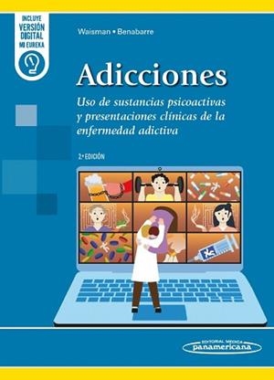 ADICIONES.USO DE SUSTANCIAS PSICOACTIVAS Y PRESENTACIONES CLÍNICAS DE LA ENFERMEDAD ADICTIVA(2ª EDICIÓN 2026) | 9789500697491 | WAISMAN CAMPOS,MARCELA/BENABARRE HERNÁNDEZ,ANTONIO | Llibreria Geli - Llibreria Online de Girona - Comprar llibres en català i castellà