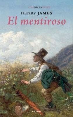 EL MENTIROSO | 9788417726980 | JAMES,HENRY | Llibreria Geli - Llibreria Online de Girona - Comprar llibres en català i castellà