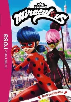 LA BIBLIOTECA ROSA.MIRACULOUS-4.HUELO PROBLEMITAS | 9788419316868 | KALENGULA, CATHERINE | Llibreria Geli - Llibreria Online de Girona - Comprar llibres en català i castellà