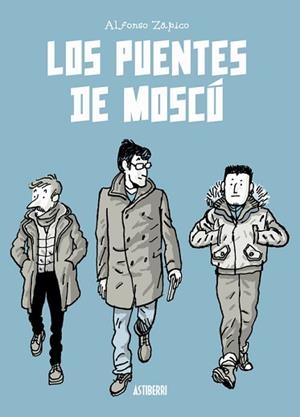 LOS PUENTES DE MOSCÚ | 9791387927400 | ZAPICO,ALFONSO | Llibreria Geli - Llibreria Online de Girona - Comprar llibres en català i castellà