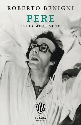 PERE.UN HOME EN EL VENT | 9791399180145 | BENIGNI, ROBERTO | Llibreria Geli - Llibreria Online de Girona - Comprar llibres en català i castellà