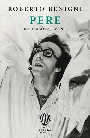 PERE.UN HOME EN EL VENT | 9791399180145 | BENIGNI, ROBERTO | Llibreria Geli - Llibreria Online de Girona - Comprar llibres en català i castellà