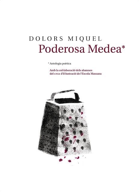 PODEROSA MEDEA | 9788481280944 | MIQUEL, DOLORS | Llibreria Geli - Llibreria Online de Girona - Comprar llibres en català i castellà