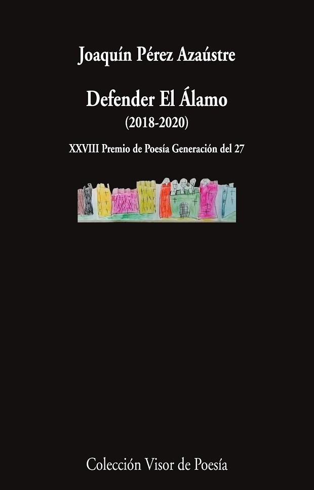 DEFENDER EL ÁLAMO | 9791387745431 | PÉREZ AZAÚSTRE, JOAQUÍN | Libreria Geli - Librería Online de Girona - Comprar libros en catalán y castellano