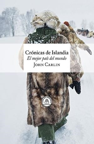 CRÓNICAS DE ISLANDIA | 9791399142563 | CARLIN, JOHN | Llibreria Geli - Llibreria Online de Girona - Comprar llibres en català i castellà