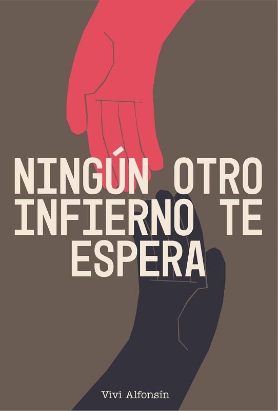 NINGÚN OTRO INFIERNO TE ESPERA | 9788412958249 | ALFONSÍN, VIVI | Llibreria Geli - Llibreria Online de Girona - Comprar llibres en català i castellà