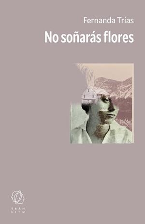 NO SOÑARÁS FLORES | 9791399186130 | TRÍAS, FERNANDA | Llibreria Geli - Llibreria Online de Girona - Comprar llibres en català i castellà