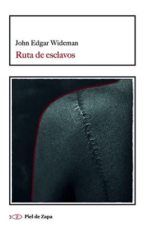 RUTA DE ESCLAVOS | 9788412973983 | WIDEMAN, JOHN EDGAR | Llibreria Geli - Llibreria Online de Girona - Comprar llibres en català i castellà