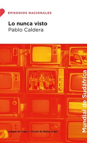 LO NUNCA VISTO | 9788483813201 | CALDERA, PABLO | Llibreria Geli - Llibreria Online de Girona - Comprar llibres en català i castellà
