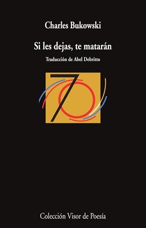SI LES DEJAS, TE MATARÁN | 9791387745424 | BUKOWSKI, CHARLES | Llibreria Geli - Llibreria Online de Girona - Comprar llibres en català i castellà