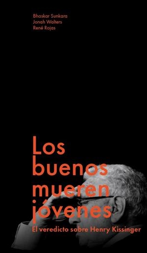 LOS BUENOS MUEREN JÓVENES | 9791399138641 | SUNKARA, BHASKAR/WALTERS, JONAH/ROJAS, RENÉ | Llibreria Geli - Llibreria Online de Girona - Comprar llibres en català i castellà