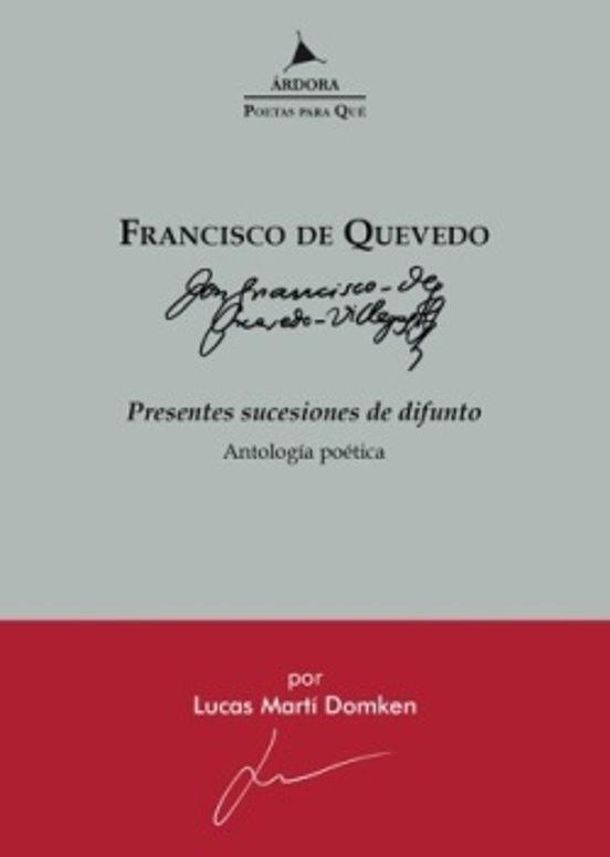 PRESENTES SUCESIONES DE DIFUNTO | 9788488020918 | QUEVEDO, FRANCISCO | Llibreria Geli - Llibreria Online de Girona - Comprar llibres en català i castellà