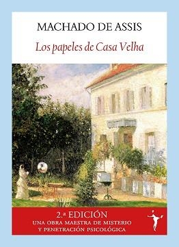 LOS PAPELES DE CASA VELHA | 9791399161366 | MACHADO DE ASSIS, JOAQUIM MARIA | Libreria Geli - Librería Online de Girona - Comprar libros en catalán y castellano