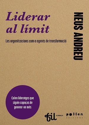 LIDERAR AL LÍMIT | 9788410255296 | ANDREU, NEUS | Libreria Geli - Librería Online de Girona - Comprar libros en catalán y castellano