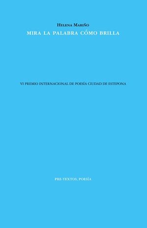MIRA LA PALABRA CÓMO BRILLA | 9791388054372 | MARIÑO, HELENA | Llibreria Geli - Llibreria Online de Girona - Comprar llibres en català i castellà