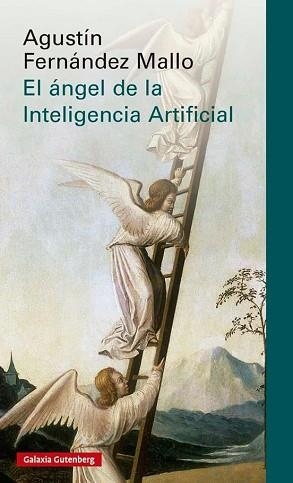 EL ÁNGEL DE LA INTELIGENCIA ARTIFICIAL | 9791387605919 | FERNÁNDEZ MALLO, AGUSTÍN | Llibreria Geli - Llibreria Online de Girona - Comprar llibres en català i castellà