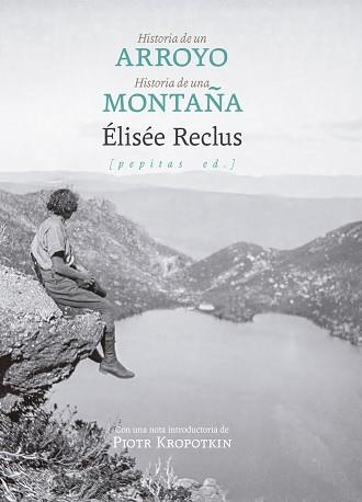 HISTORIA DE UN ARROYO SEGUIDO DE HISTORIA DE UNA MONTAÑA | 9788410476639 | RECLUS, ÉLISÉE | Llibreria Geli - Llibreria Online de Girona - Comprar llibres en català i castellà