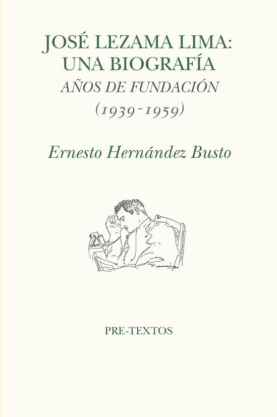 JOSÉ LEZAMA LIMA.UNA BIOGRAFIA | 9791388054358 | HERNÁNDEZ BUSTO, ERNESTO | Libreria Geli - Librería Online de Girona - Comprar libros en catalán y castellano