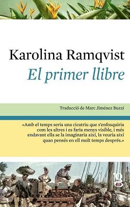 EL PRIMER LLIBRE | 9791399042481 | RAMQVIST, KAROLINA | Libreria Geli - Librería Online de Girona - Comprar libros en catalán y castellano