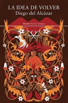 LA IDEA DE VOLVER | 9791388032639 | DEL ALCÁZAR, DIEGO | Libreria Geli - Librería Online de Girona - Comprar libros en catalán y castellano