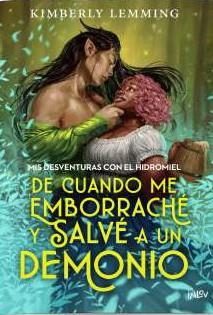 DE CUANDO ME EMBORRACHE Y SALVÉ A UN DEMONIO | 9788410399259 | LEMMING, KIMBERLY | Llibreria Geli - Llibreria Online de Girona - Comprar llibres en català i castellà