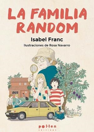 LA FAMILIA RANDOM | 9788410255616 | FRANC, ISABEL | Llibreria Geli - Llibreria Online de Girona - Comprar llibres en català i castellà