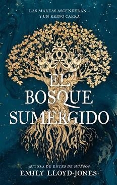 EL BOSQUE SUMERGIDO | 9788410239975 | LLOYD-JONES, EMILY | Llibreria Geli - Llibreria Online de Girona - Comprar llibres en català i castellà