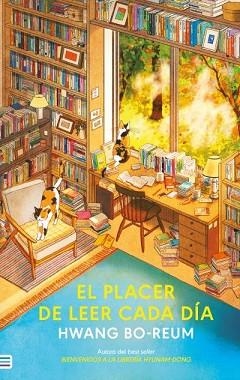EL PLACER DE LEER CADA DÍA | 9788492917457 | BO-REUM, HWANG | Libreria Geli - Librería Online de Girona - Comprar libros en catalán y castellano