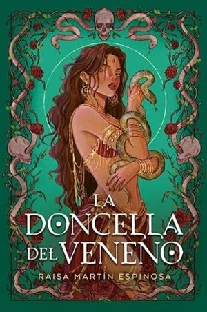 LA DONCELLA DEL VENENO | 9788415955504 | MARTÍN ESPINOSA, RAISA | Llibreria Geli - Llibreria Online de Girona - Comprar llibres en català i castellà