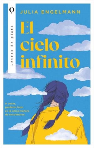 EL CIELO INFINITO | 9788410439450 | ENGELMANN, JULIA | Llibreria Geli - Llibreria Online de Girona - Comprar llibres en català i castellà
