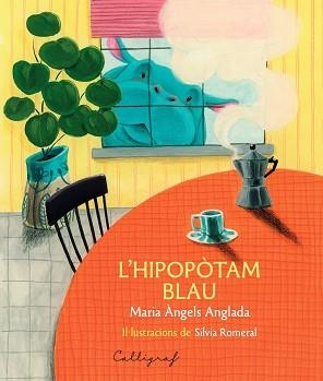 L’HIPOPÒTAM BLAU | 9791399160178 | ANGLADA I D'ABADAL, MARIA ÀNGELS | Llibreria Geli - Llibreria Online de Girona - Comprar llibres en català i castellà