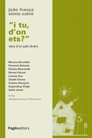 I TU, D'ON ETS? | 9788413037158 | FRANÇA, JOÃO/CALVÓ CARRIÓ, SÒNIA | Llibreria Geli - Llibreria Online de Girona - Comprar llibres en català i castellà