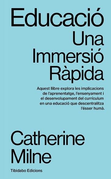 EDUCACIÓ.UNA IMMERSIÓ RÀPIDA | 9791388251023 | MILNE, CATHERINE | Llibreria Geli - Llibreria Online de Girona - Comprar llibres en català i castellà